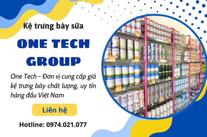 One Tech Group - Đơn vị cung cấp kệ trưng bày sữa