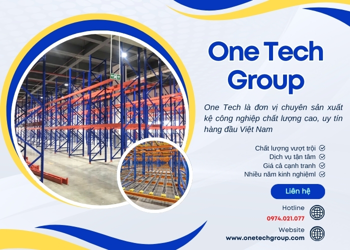 One Tech Group Đơn vị cung cấp kệ kho công nghiệp chất lượng