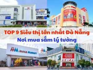 Các siêu thị lớn nhất Đà Nẵng, nơi mua sắm lý tưởng