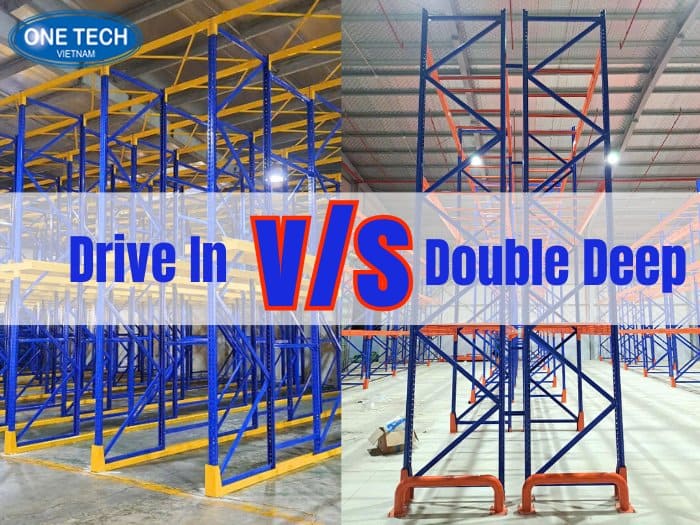 So sánh kệ Drive In và Double Deep