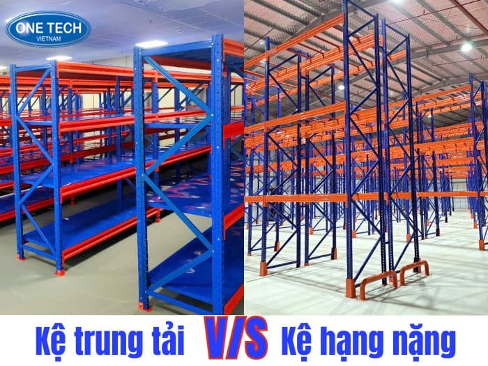 So sánh kệ hạng nặng và kệ hạng trung