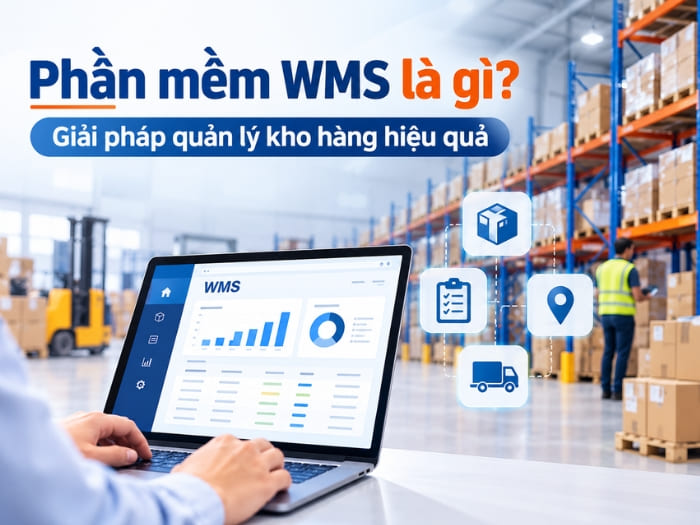 Phần mềm WMS là gì? 
